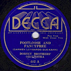 Footloose and Fancyfree / You’re All I Need