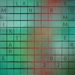 Lane 8 Summer 2020 Mixtape