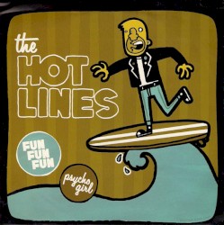 The Queers / The Hotlines