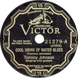 Cool Drink of Water Blues / Big Road Blues