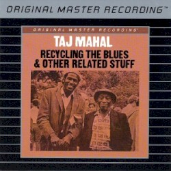 Recycling the Blues & Other Related Stuff