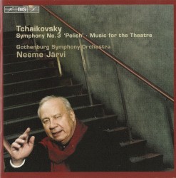 Symphony No. 3 'Polish' / Music for the Theatre