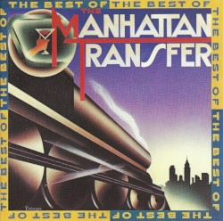 The Best of the Manhattan Transfer