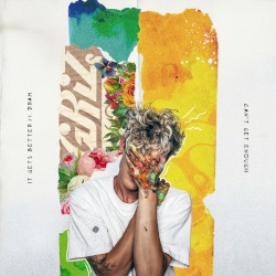 It Gets Better / Can't Get Enough