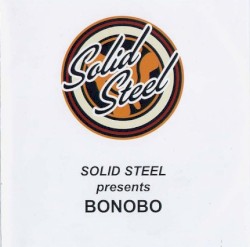 Solid Steel Presents Bonobo