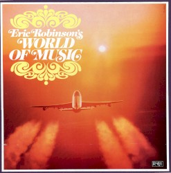 Eric Robinson’s World of Music