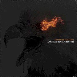 Legends Live Forever