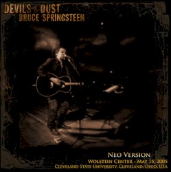 Devils & Dust: Wolstein Center – May 15, 2005: Cleveland State University, Cleveland, Ohio, USA
