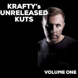 Krafty's Unreleased Kuts Vol.1