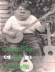 Gem Of Skin / Oubliette