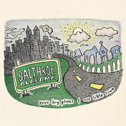 Your Big Plans & Our Little Town