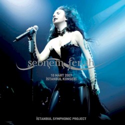 10 Mart 2007 İstanbul Konseri