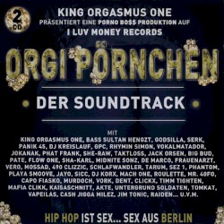 Orgi Pörnchen: Der Soundtrack
