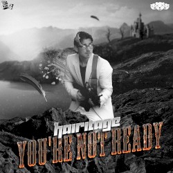You're Not Ready