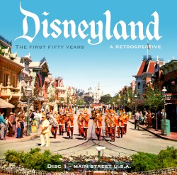 Disneyland: The First 50 Years... A Retrospective