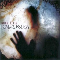 Kala Rupa: Explorations in Rhythm