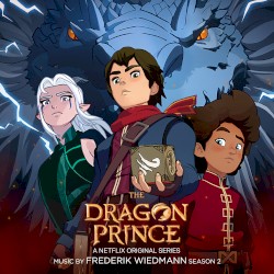 The Dragon Prince, Season 2: A Netflix Original Series Soundtrack