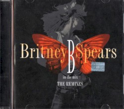 B in the Mix: The Remixes
