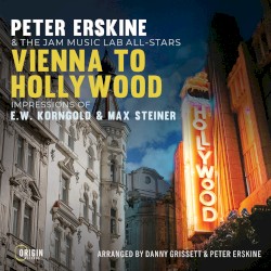 Vienna to Hollywood: Impressions of E.W. Korngold & Max Steiner