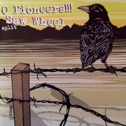 Songs from the O Pioneers!!! Split