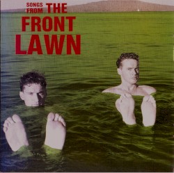 Songs From The Front Lawn