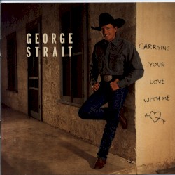 Carrying Your Love With Me