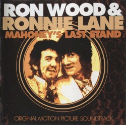 Mahoney’s Last Stand – Original Motion Picture Soundtrack