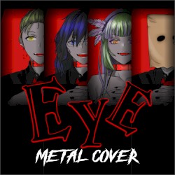 EYE (metal cover)
