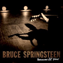 2005‐08‐13: Pontiac Theatre at GM Place, Vancouver, BC, Canada