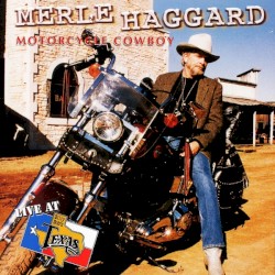 Motorcycle Cowboy: Live at Billy Bob's Texas