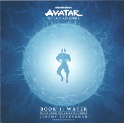 Avatar: The Last Airbender - Book 1: Water (Music From the Animated Series)