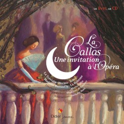 La Callas: Une invitation à l’Opéra
