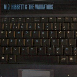 It Only Works Because You're Here / My Exciting Life in Rock