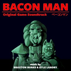 Bacon Man: An Adventure - Original Game Soundtrack