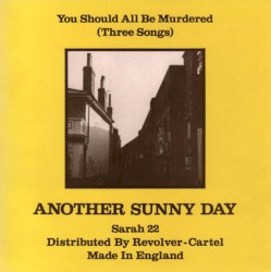 You Should All Be Murdered (Three Songs)
