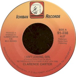 I Ain’t Leaving Girl / If You See My Lady