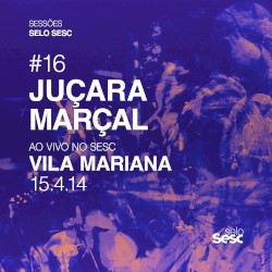 Sessões Selo Sesc #16: Juçara Marçal