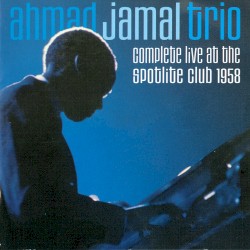 Complete Live at the Spotlite Club 1958