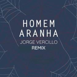 Homem Aranha (Remix)
