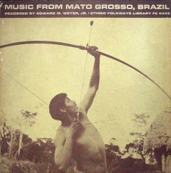 Music From Mato Grosso, Brazil