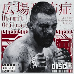 広場恐怖症 - One Year Anniversary Remixes