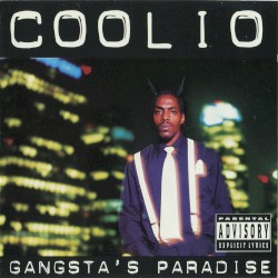 Gangsta’s Paradise