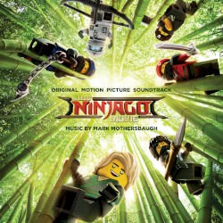 The Lego Ninjago Movie: Original Motion Picture Soundtrack