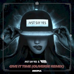 Give It Time (Oliverse remix)