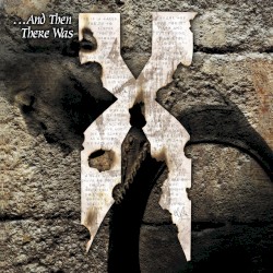 …And Then There Was X