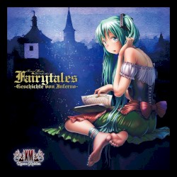 FAIRYTALES -Geschichte von Inferno-