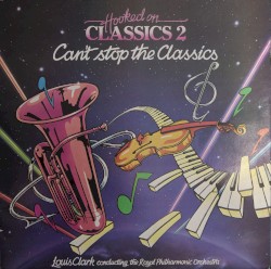 Hooked on Classics 2: Can’t Stop the Classics