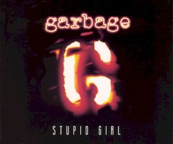 Stupid Girl