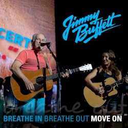 Breathe In, Breathe Out, Move On