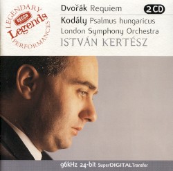 Dvořák: Requiem / Kodály: Psalmus Hungaricus